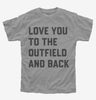 Love You To The Outfield And Back Kids