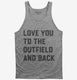 Love You To The Outfield And Back  Tank