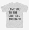 Love You To The Outfield And Back Youth