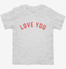 Love You Toddler Shirt 666x695.jpg?v=1700304847