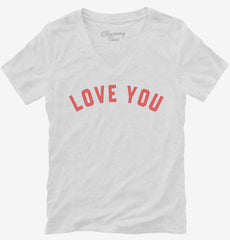 Love You Womens V-Neck Shirt