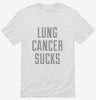 Lung Cancer Sucks Shirt 666x695.jpg?v=1700504836