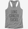 Lung Cancer Sucks Womens Racerback Tank Top 666x695.jpg?v=1700504836