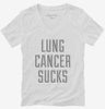 Lung Cancer Sucks Womens Vneck Shirt 666x695.jpg?v=1700504836