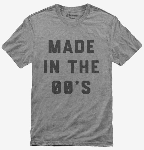 Made In The 00s 2000s Birthday T-Shirt