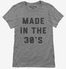 Made In The 30s 1930s Birthday Womens