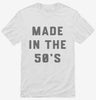 Made In The 50s 1950s Birthday Shirt 666x695.jpg?v=1700384362