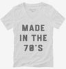 Made In The 70s 1970s Birthday Womens Vneck Shirt 666x695.jpg?v=1700384273