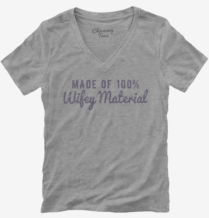 Made Of 100 Percent Wifey Material T-Shirt