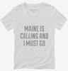 Maine Is Calling And I Must Go Womens Vneck Shirt 666x695.jpg?v=1700508090
