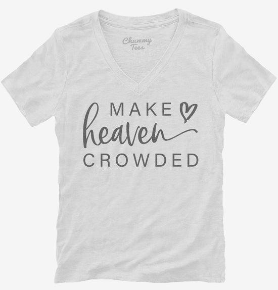 Make Heaven Crowded T-Shirt