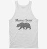 Mama Bear Funny Mothers Day Gift Tanktop 666x695.jpg?v=1700541764