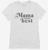 Mama Knows Best Womens Shirt 666x695.jpg?v=1700365505