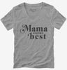 Mama Knows Best Womens Vneck