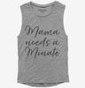 Mama Needs A Minute New Mom Womens Muscle Tank Top 666x695.jpg?v=1700384017