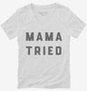 Mama Tried Womens Vneck Shirt 666x695.jpg?v=1700373203