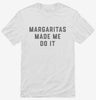 Margaritas Made Me Do It Funny Cinco De Mayo Shirt 666x695.jpg?v=1700383873