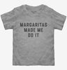 Margaritas Made Me Do It Funny Cinco De Mayo Toddler
