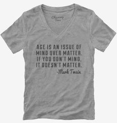 Mark Twain Age Quote Womens V-Neck Shirt