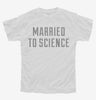 Married To Science Youth