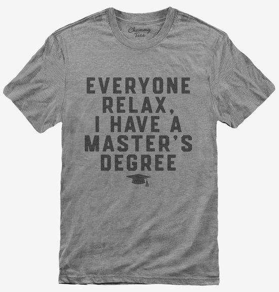 Masters Degree Graduation Gift T-Shirt