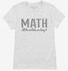 Math Cool Kids white Womens