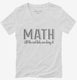Math Cool Kids white Womens V-Neck Tee