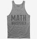 Math Whisperer  Tank
