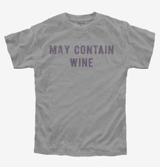 May Contain Wine Youth Shirt