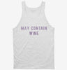 May Contain Wine Tanktop 666x695.jpg?v=1700628092