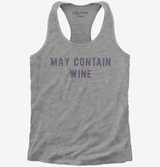 May Contain Wine Womens Racerback Tank