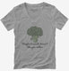 Maybe Broccoli Doesnt Like You Either grey Womens V-Neck Tee
