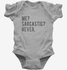 Me Sarcastic Never Baby Bodysuit 666x695.jpg?v=1700627705
