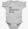 Me Sarcastic Never Infant Bodysuit 666x695.jpg?v=1700627705