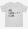 Me Sarcastic Never Toddler Shirt 666x695.jpg?v=1700627705