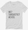 Me Sarcastic Never Womens Vneck Shirt 666x695.jpg?v=1700627705