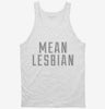 Mean Lesbian Tanktop 666x695.jpg?v=1700511082