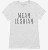 Mean Lesbian Womens Shirt 666x695.jpg?v=1700511082