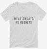 Meat Sweats No Regrets Womens Vneck Shirt 666x695.jpg?v=1700627999