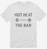 Meet Me At The Bar Funny Weightlifting Shirt 666x695.jpg?v=1700541180