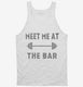 Meet Me At The Bar Funny Weightlifting white Tank