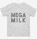 Mega Milk Funny Breastfeeding  Toddler Tee