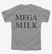 Mega Milk grey Youth Tee