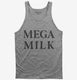 Mega Milk grey Tank