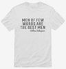 Men Of Few Words Are The Best Men William Shakespeare Shirt 666x695.jpg?v=1700541090