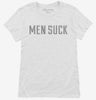 Men Suck Womens Shirt A6350c3d-b985-44da-b57a-738a15eb04b8 666x695.jpg?v=1700586405