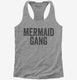 Mermaid Gang  Womens Racerback Tank