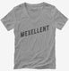 Mexellent Funny Mexican  Womens V-Neck Tee