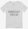 Midwives Help People Out Womens Vneck Shirt 666x695.jpg?v=1700540962