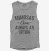 Mimosas Are Always An Option Womens Muscle Tank Top 666x695.jpg?v=1700511995